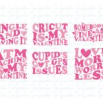 Funny Valentine SVG Bundle, Valentine Saying Cricut Shirt Design