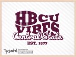 Hbcu Vibes With Central State University Svg