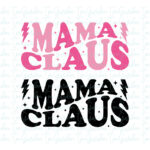 Mama Claus SVG Cute Design Cricut