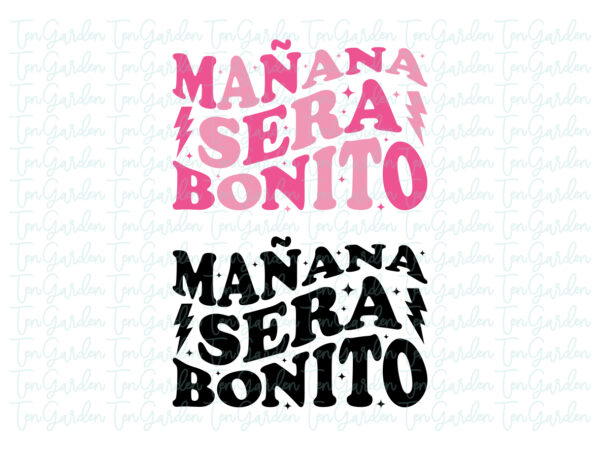 Mañana sera bonito SVG Cute Design Cricut