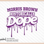 Morris Brown College SVG, HBCU, Dope svg