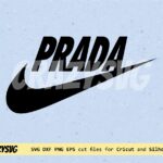 Nike Prada SVG, Funny Cricut Project Design