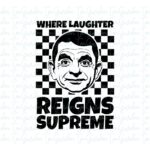 Where Laughter Reigns Supreme, Mr Bean SVG, T-Shirt Design File