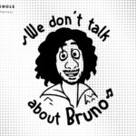 Encanto Bruno SVG We dont talk about Bruno silhouette outline