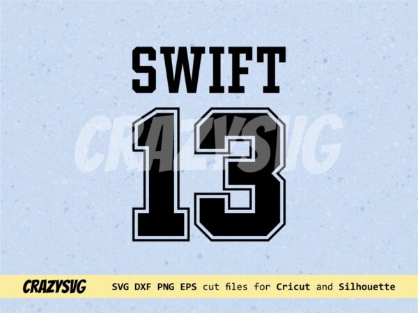 taylor swift 13 svg EPS