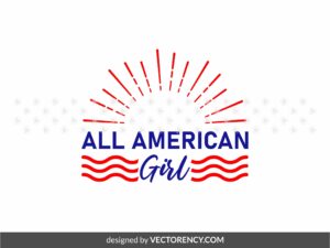 Premium All American Girl Design SVG PNG EPS