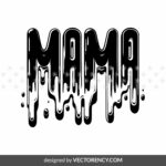 T-Shirt Design Mama SVG