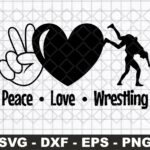 Wrestling SVG Peace love wrestling