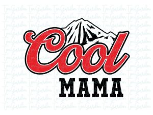 Cool Mama svg