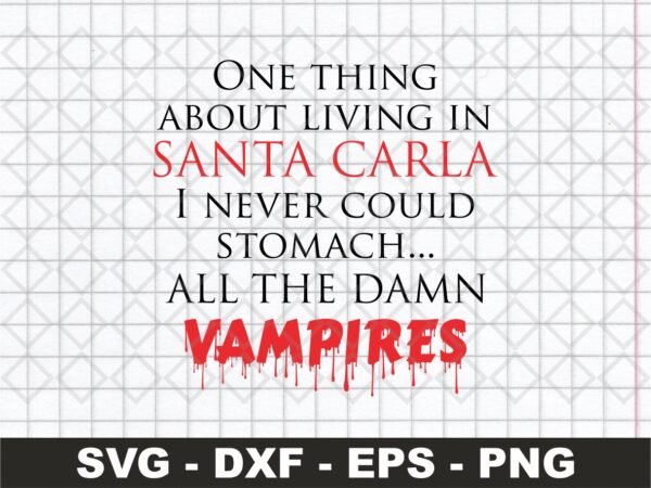 All The Damn Vampires SVG PNG