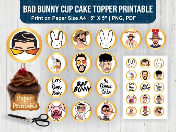 Bad Bunny Cup Cake Topper Printable A4 and PNG