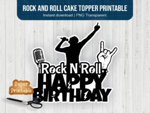 Rock and Roll Cake Topper Printable PNG SVG