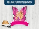 Doll Cake Topper with name area printable png